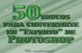 50 trucos para convertirte en “experto” de photoshop