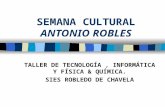 Semana Cultural Antonio Robles
