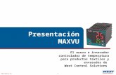 El innovador controlador de temperatura, MAXVU