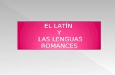 Latín y Lenguas Romances