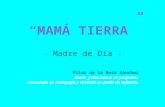 Presentacion MAMA TIERRA
