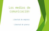 2. Los Medios de Comunicación (Temas 2, 3 y 4)