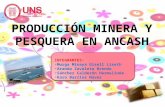 Producción Minera y Pesquera en Ancash