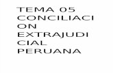 TEMA 05 CONCILIACION EXTRAJUDICIAL PERUANA.docx