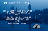 El Cafe de Lloyd