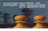 AJEDREZ Drazen Marovic - Comprender El Juego de Peones (La Casa Del Ajedrez,2000)
