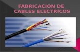 Fabricación de Cables
