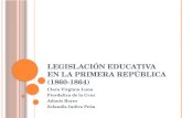 Legislación Educativa Durante La Primera República