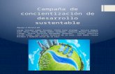 Campaña de Concientización de Desarrollo Sustentable