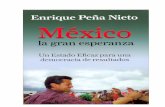 Enrique Peña Nieto - México, La Gran Esperanza