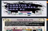 Puertos y Conectores Para PC