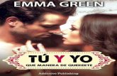 Tu y Yo, Que Manera de Quererte 01 - Emma Green
