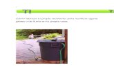 Cómo Fabricar Tu Propio Recolector Para Reutilizar Aguas Grises o de Lluvia en Tu Propia Casa