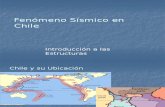 FENOMENO SISMICO EN CHILE - INTRODUCCIÓN A LAS ESTRUCTURAS.pptx