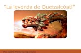 Leyenda de Quetzalcóatl
