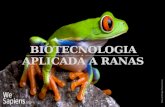 Biotecnologia Aplicada a Ranas