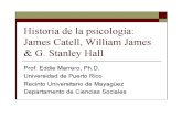 Historia de La Psicología James Catell William James