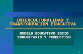 Interculturalidad y Transformacion Educativa