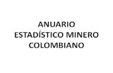 ANUARIO ESTADISTICO MINERO COLOMBIANO 2007-2012