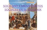 Sociedad y Movimientos Sociales Siglo XIX