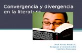 Convergencia y Divergencia en La Literatura