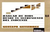 Gustavo Gutiérrez - Hablar de Dios Desde El Sufrimiento Del Inocente