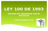 Ley 100 de 1993 - Sistema General de Seguridad Social en Salud