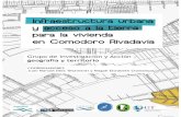 Infraestructura y Acceso a La Tierra Comodoro Rivadavia