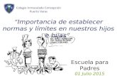 Escuela Para Padres ICPV. Normas & Límites 01.07.2015