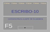 ESCRIBO-10 F5 9 letras 9 letras 9 letras Lectoescritura a partir de la palabra.