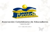 N.I.T. 900.404.240-0 Asociación Colombiana de Educadores “ASCOLDE”