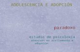 ADOLESCENCIA E ADOPCIÓN paradoxo estudio de psicoloxía atención en acollemento e adopción.