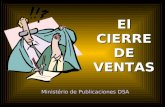 Ministério de Publicaciones DSA El CIERRE DE VENTAS.
