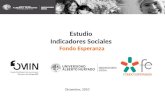 Estudio Indicadores Sociales Fondo Esperanza Diciembre, 2010.