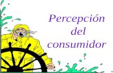 Percepción del consumidor. Que es la percepción  Percepción  Sensación  Umbral absoluto  Umbral diferencial  Percepción subliminal.
