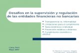 Dr. Marcelo A. Casanovas - Abogado -  - lawdrmac@uolsinectis.com.ar Desafíos en la supervisión y regulación de las entidades financieras.