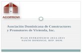 PLAN ESTRATÉGICO 2014-2015 SANTO DOMINGO, REP. DOM. Asociación Dominicana de Constructores y Promotores de Vivienda, Inc.