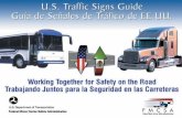 Regulatory Signs / Señales Restrictivas Truck Speed Limit Speed Limit Límite de Velocidad 55 MPH – 88 KM/H Millas por Hora Kilometros por Hora.