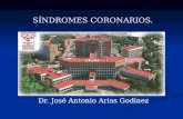 SÍNDROMES CORONARIOS. Dr. José Antonio Arias Godínez.