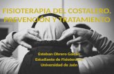 FISIOTERAPIA DEL COSTALERO. PREVENCIÓN Y TRATAMIENTO Esteban Obrero Gaitán Estudiante de Fisioterapia Universidad de Jaén.