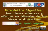 Dr. Daniel Lombardo Unidad Docente-Asistencial de Gastroenterología Hospital “Ángel C. Padilla” - Tucumán Terapéutica Digestiva: Reacciones adversas y.