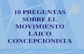 10 PREGUNTAS SOBRE EL MOVIMIENTO LAICO CONCEPCIONISTA.