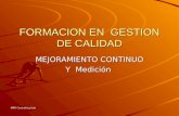 MPR Consulting ltda FORMACION EN GESTION DE CALIDAD MEJORAMIENTO CONTINUO Y Medición.