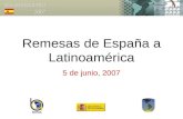 Remesas de España a Latinoamérica 5 de junio, 2007.