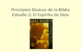 Principios Básicos de la Biblia Estudio 2: El Espíritu de Dios.