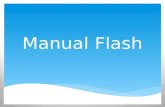 Manual Flash. La Barra de Menús tiene como propósito facilitar el acceso a las distintas utilidades del programa. Es similar a la de cualquier otro.