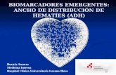 BIOMARCADORES EMERGENTES: ANCHO DE DISTRIBUCIÓN DE HEMATÍES (ADH) Beatriz Amores Medicina Interna Hospital Clínico Universitario Lozano Blesa.