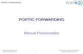 PORTIC FORWARDING formacion@portic.net  Atención al cliente 935036510 atencioclient@portic.net V.1.1 PORTIC FORWARDING Manual Posicionados.