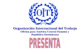 Organización Internacional del Trabajo Oficina para América Central Panamá y República Dominicana.