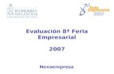 Evaluación 8ª Feria Empresarial 2007 Nexoempresa.